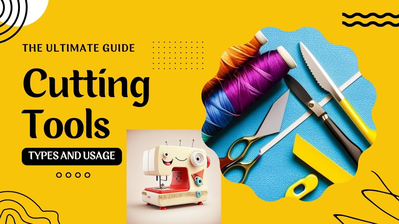 Cutting Tools in Sewing: Types, Usage, and Expert Tips - [DISHA] The Best  Tailoring School