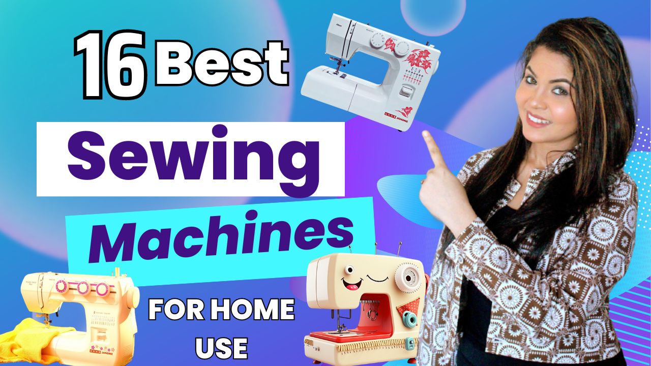 16 Best Sewing Machines for Home Use Under 15K INR [DISHA] The Best